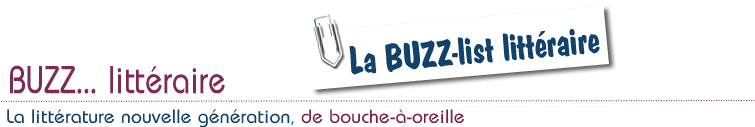 La bUZZ-list littéraire, sélection de blogs et sites littéraires