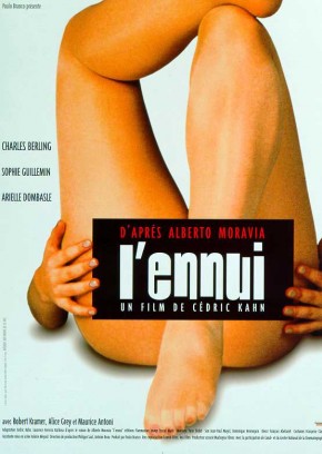 Affiche du film "L'ennui", adaptation cine du livre.