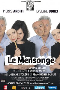 Affiche de "Le mensonge", la nouvelle piece de Florian Zeller, 2015 : "une comédie sur la vérité"