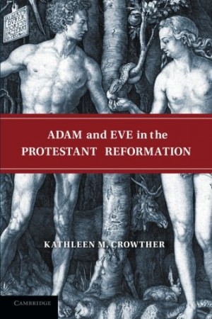 adam and eve in the protestant reformation